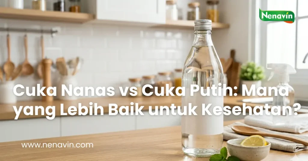 Cuka Nanas vs Cuka Putih